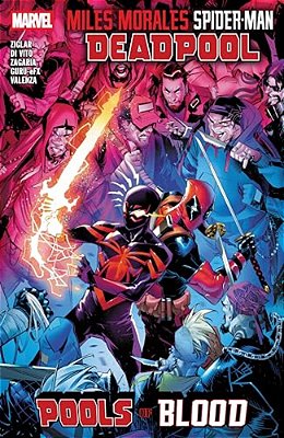Miles Morales: Spider-Man/Deadpool - Pools Of Blood-..