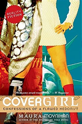 Covergirl: Confessions Of A Flawed Hedonist-..