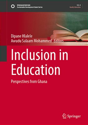 Inclusion In Education: Perspectives From Ghana-..