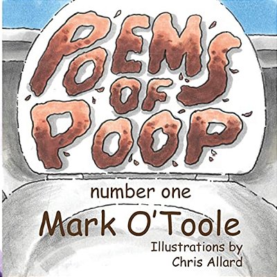 Poems Of Poop: Number One-..