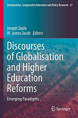Discourses Of Globalisation And Higher Education Reforms: Emerging Paradigms-..