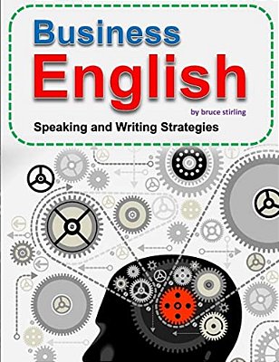 Business English: Speaking And Writing Strategies For Success-..