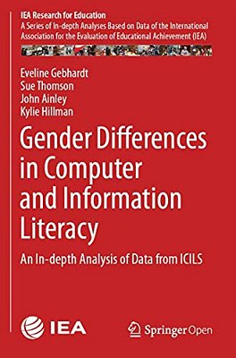 Gender Differences In Computer And Information Literacy: An In-Depth Analysis Of Data From Icils-..