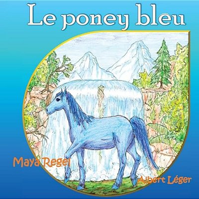 Le Poney Bleu-..