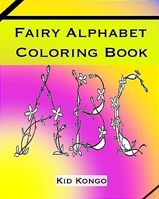 Fairy Alphabet Coloring Book-..