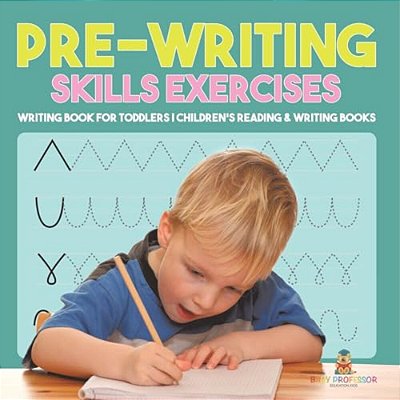 Pre-Writing Skills Exercises - Writing Book For Toddlers Children's Reading & Writing Books-..