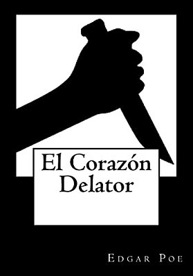 El Corazon Delator-..