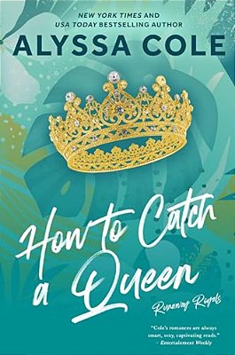 How To Catch A Queen-..