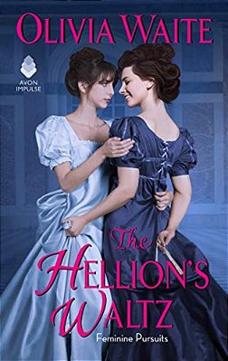 The Hellion's Waltz: Feminine Pursuits-..