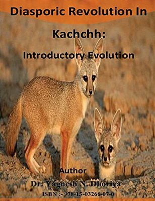 Diasporic Revolution In Kachchh: Introductory Evolution-..