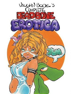 The Complete Deadbone Erotica Omnibus-..