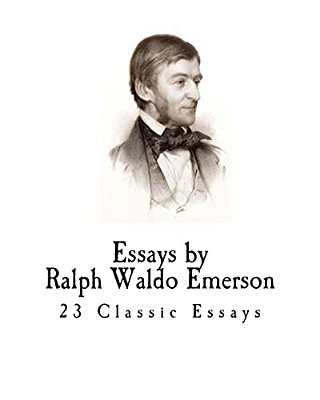 Essays By Ralph Waldo Emerson-..