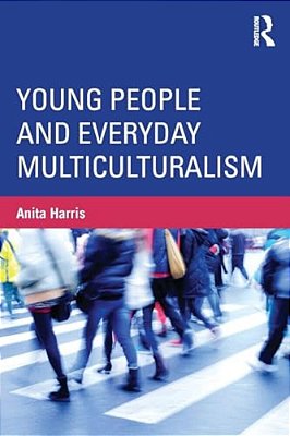 Young People And Everyday Multiculturalism-..
