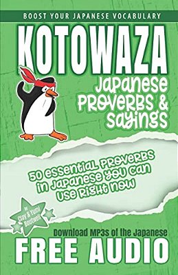Kotowaza, Japanese Proverbs And Sayings-..