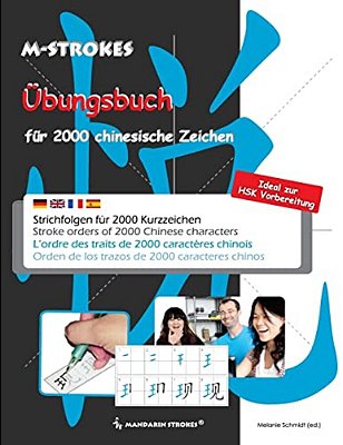 Übungsbuch Für Chinesische Zeichen: Strichfolgen Für 2000 Chinesische Kurzzeichen-..