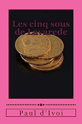Les Cinq Sous De Lavarede-..