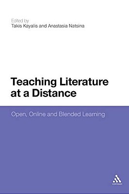 Teaching Literature At A Distance: Open, Online And Blended Learning-..