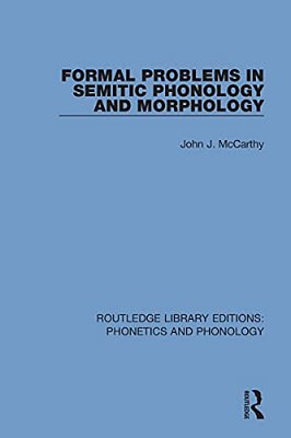 Formal Problems In Semitic Phonology And Morphology-..