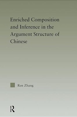 Enriched Composition And Inference In The Argument Structure Of Chinese-..