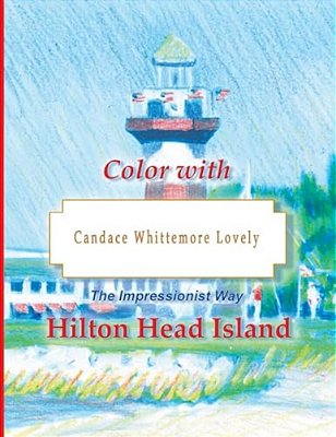 Color With Candace Whittemore Lovely Hilton Head Island: The Impressionist Way-..