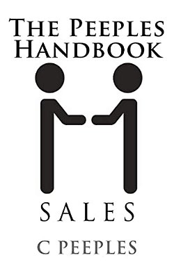 The Peeples Handbook: Sales-..