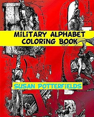 Military Alphabet Coloring Book-..