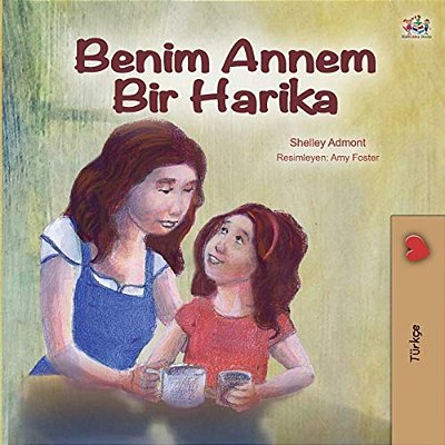 My Mom Is Awesome (Turkish Edition)-..