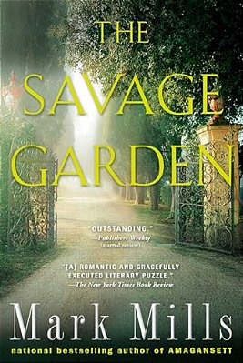 The Savage Garden: A Thriller-..