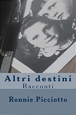Altri Destini: Racconti-..