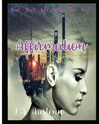 Heal Your Life With The Best Affirmation-..