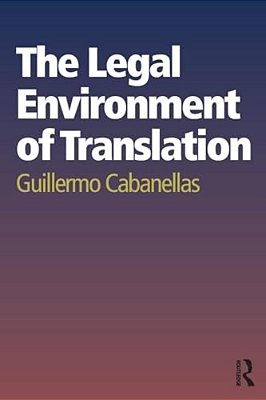 The Legal Environment Of Translation-..
