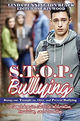 S. T. O. P. Bullying (Stomp Out, Trample On, Oust, And Prevent Bullying): Handbook A Compresensive Guide To Intervention, Resolution, And Prevention-..