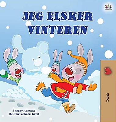 I Love Winter (Danish Children's Book)-..