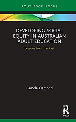 Developing Social Equity In Australian Adult Education: Lessons From The Past-..