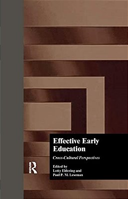 Effective Early Childhood Education: Cross-Cultural Perspectives-..