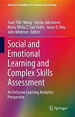 Social And Emotional Learning And Complex Skills Assessment: An Inclusive Learning Analytics Perspective-..