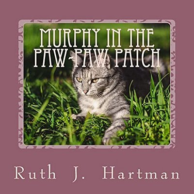 Murphy In The Paw-Paw Patch-..