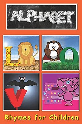 Alphabet Rhymes: Abc's For Toddlers And Preschool Children-..