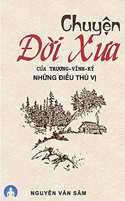 Chuyen Doi Xua Cua Truong Vinh Ky-..