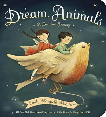 Dream Animals: A Bedtime Journey-..