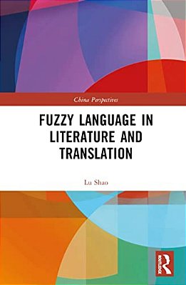 Fuzzy Language In Literature And Translation-..