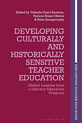 Developing Culturally And Historically Sensitive Teacher Education: Global Lessons From A Literacy Education Program-..