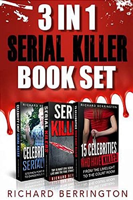 3 In 1 Serial Killer Book Set: 15 Celebrities Who Have Killed/Celebrity Chef Ser-..