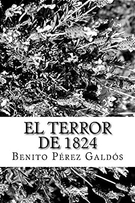 El Terror De 1824-..