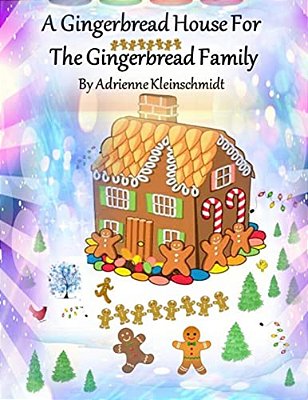 A Gingerbread House For The Gingerbread Family-..
