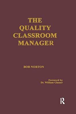 The Quality Classroom Manager-..