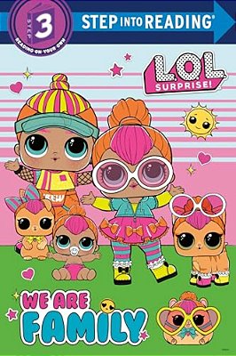 We Are Family (L. O. L. Surprise)-..