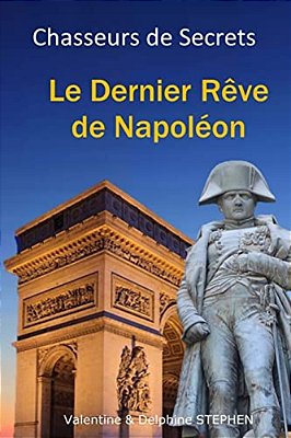 Le Dernier Rêve De Napoléon-..