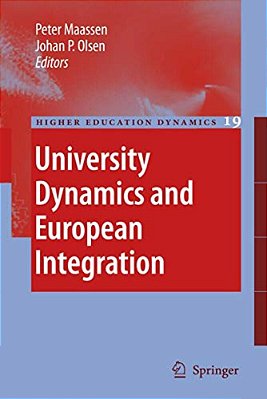 University Dynamics And European Integration-..