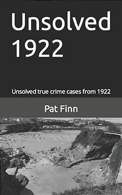 Unsolved 1922: Unsolved Murders-..